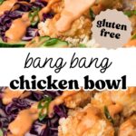 PInterest image with overlay text "bang bang chicken bowl".