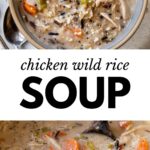 2 images: the top image shows chicken wild rice soup in a bowl and the bottom image shows the soup in a dutch oven