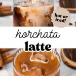 Pinterest image with overlay text, "horchata latte"