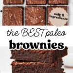 Pinterest image with overlay text, "the BEST paleo brownies".