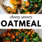 2 images: the top image shows cheesy savory oatmeal in a bowl with a fork and the bottom image shows sweet potato and spinach cooking in a skillet