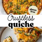 Pinterest pin with overlay text, "crustless quiche, gluten free."